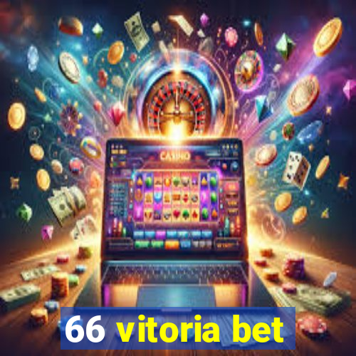 66 vitoria bet